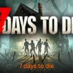 7 days to die
