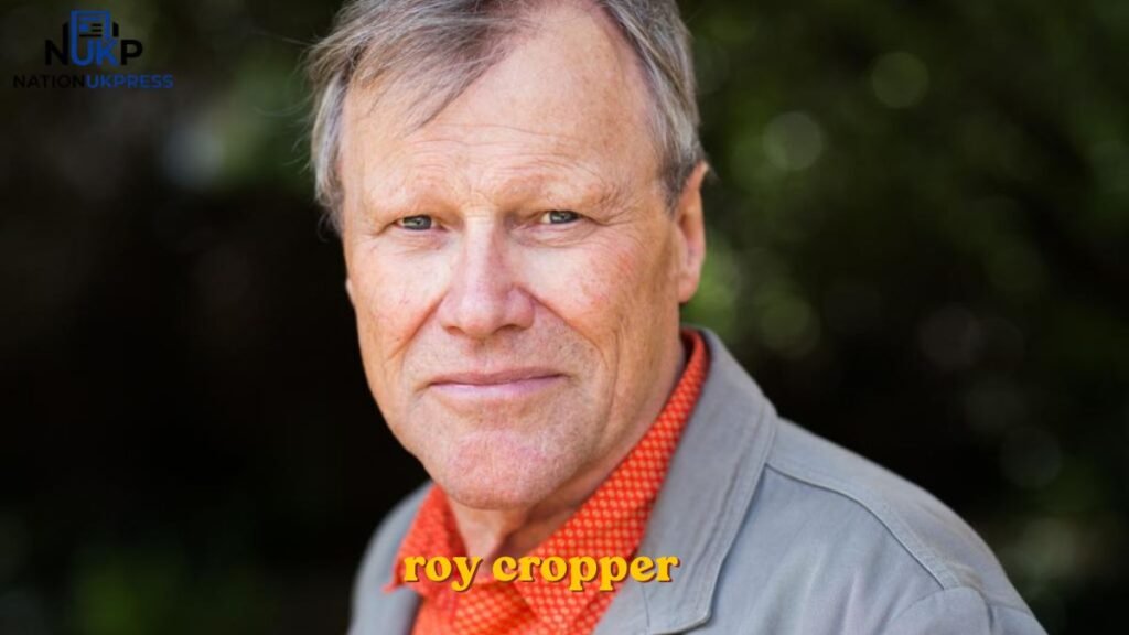 roy cropper roy cropper