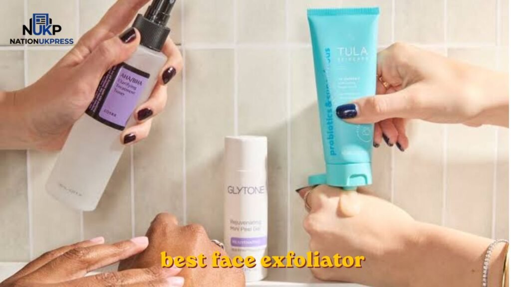Best Face Exfoliator best face exfoliator