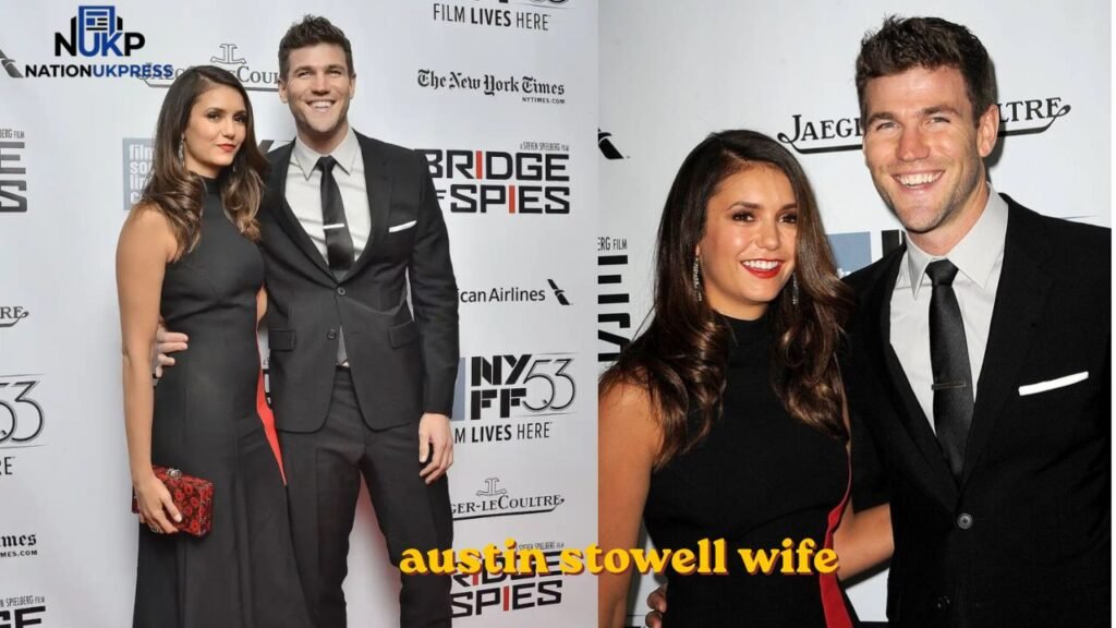 austin stowell wife