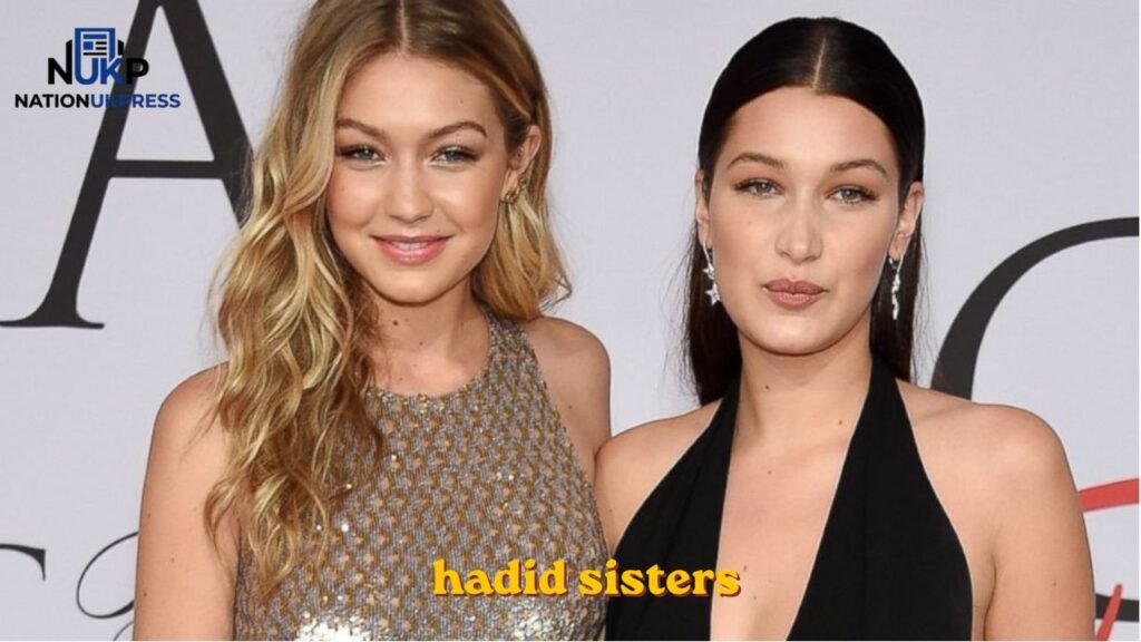Hadid Sisters hadid sisters