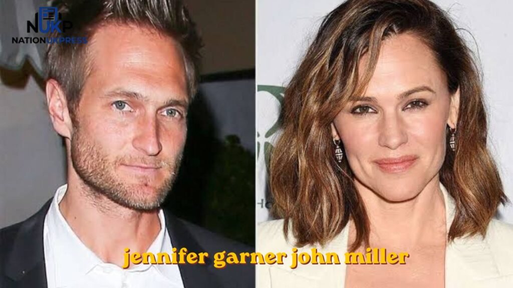 Jennifer Garner John Miller Jennifer Garner John Miller