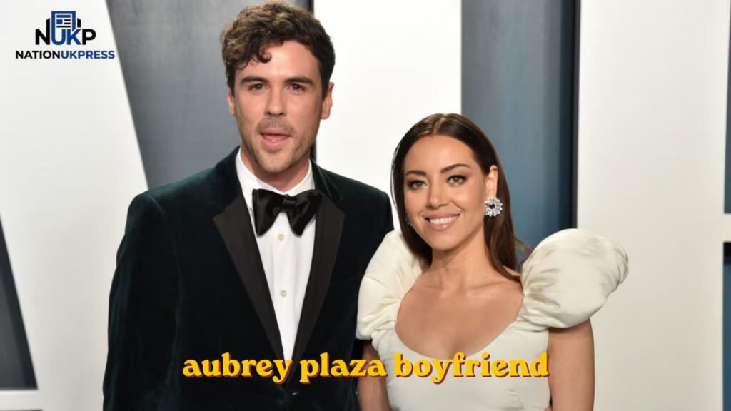 Aubrey Plaza Boyfriend aubrey plaza boyfriend