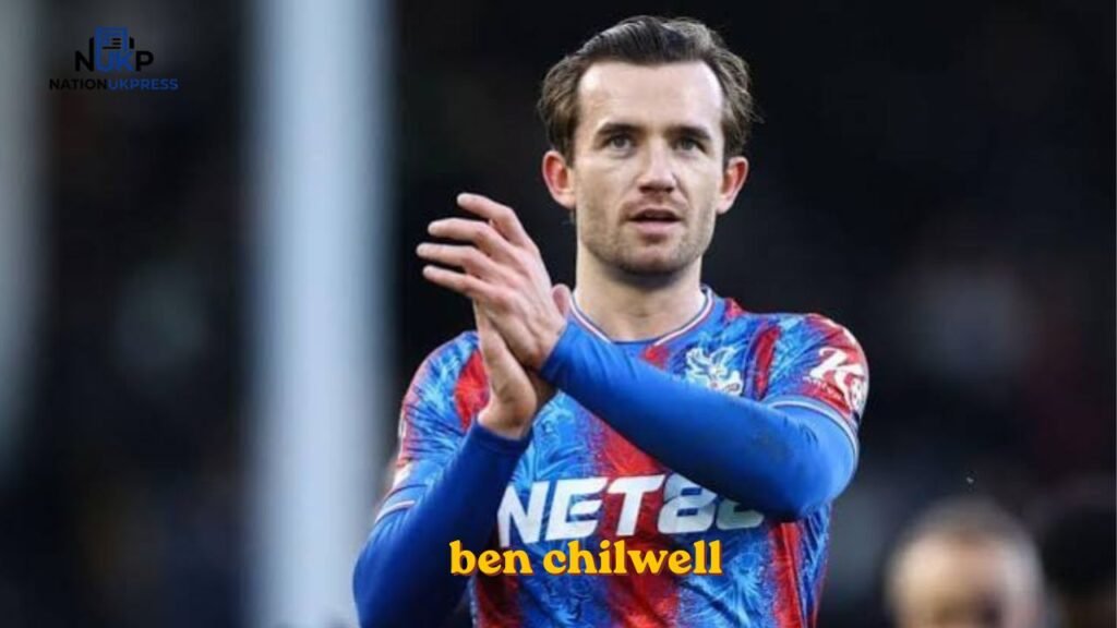 ben chilwell